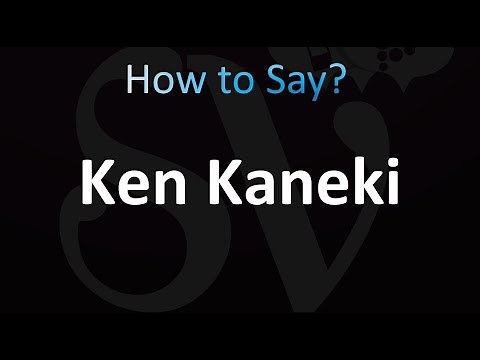 How to Pronounce Ken Kaneki (correctly!)
