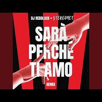 Sarà Perché Ti Amo (Stereoact Remix)