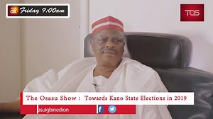 10K views · 186 reactions | #TheOsasuShow: Towards Kano State...