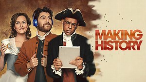 Making History - FOX Series - Where To Watch
