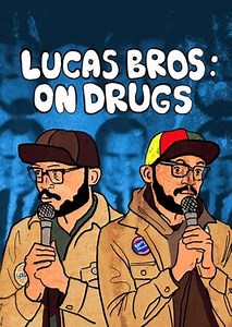 Lucas Brothers: On Drugs - Movie