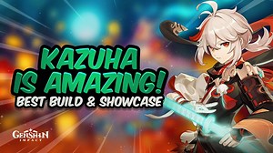 COMPLETE KAZUHA GUIDE! Best Kazuha Build – Artifacts, Weapons, Teams & Showcase | Genshin Impact