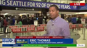VIDEO: KIRO 7 live at Sea-Tac Airport as REAL ID goes into effect