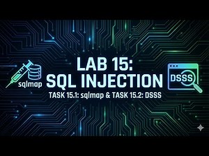 Lab 15 – SQL Injection Attack with sqlmap & DSSS (Tasks 15.1 & 15.2 Explained Step-by-Step) شرح عربي