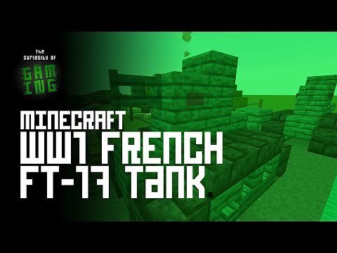 Minecraft tutorial: WW1/WW2 French FT-17 Light Tank