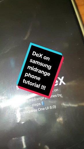 Tutorial para usar DeX en teléfonos Samsung
