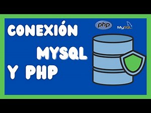 🟢​ Cómo conectar una base de datos MySQL con PHP