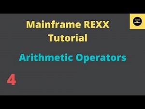 Arithmetic Operators in REXX -Mainframe REXX Tutorial - Part 4