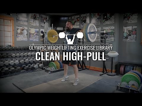 Clean High-Pull | Olympic Weightlifting Exercise Library