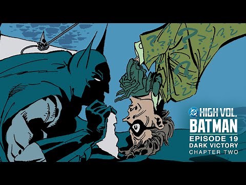 DC High Volume: Batman | Episode 19 | Dark Victory: Chapter 2 | DC