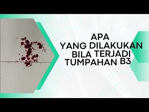 Penanganan Tumpahan B3 Menggunakan Spill Kit