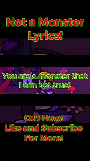 Not a Monster LYRICS OUT NOW! (B3 Remixed Mod)FNF