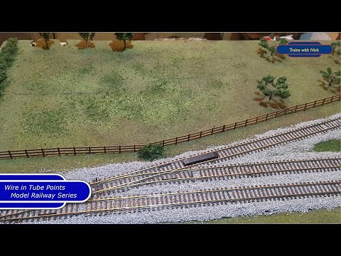 Wire in Tube Points - Model Railway Series