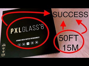 Best 8K HDMI Cable? 50 ft 15 m PXL Glass 8K Fiber Optic HDMI Tested