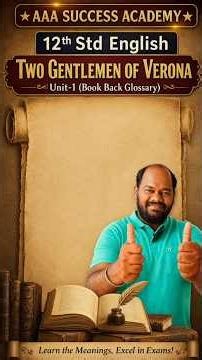 12th Std English Unit 1 Two Gentlemen of Vernona ( Book Back Glossary )