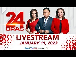 24 Oras Livestream: January 11, 2023 - Replay
