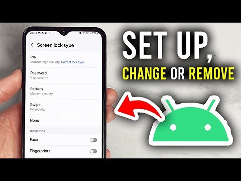 How To Set Up, Change, or Remove Screen Lock On Android Phone - Step By Step