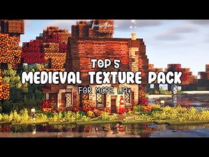 Top 5 Medieval Texture Pack For MCPE 1.19