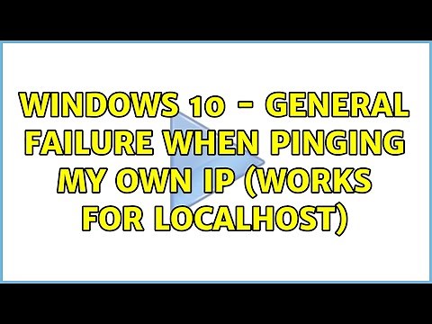 Windows 10 - General failure when pinging my own IP (works for localhost)