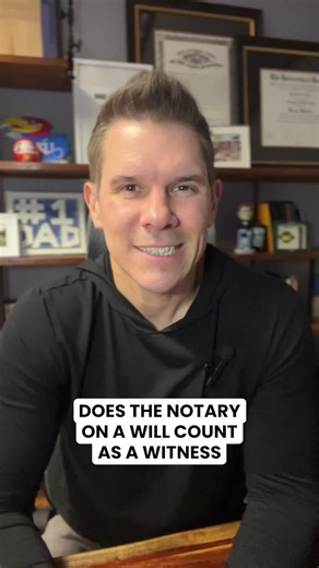 Does a Notary on a Will Count as a Witness?