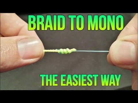 How to tie Braid to Mono or Fluorocarbon | How to tie Braid to Leader knot