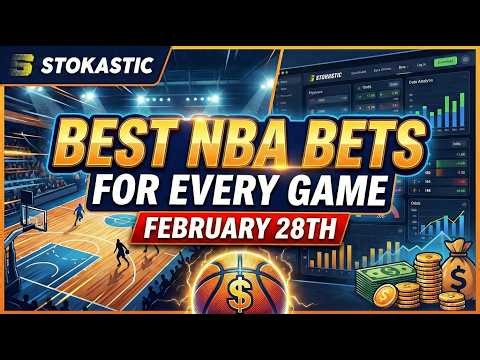 NBA Stokastic Best Bets (8-1 run last video) TODAY (Feb 28) | Injury Reports & Model Edges