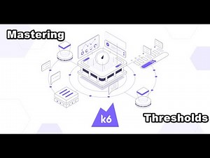 Mastering K6 Thresholds: How to Optimize Performance Testing