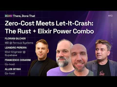 Zero-Cost Meets Let-It-Crash: The Rust + Elixir Power Combo