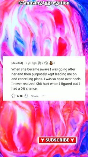 When did you realize that the girl you were going after just wasn’t worth it?