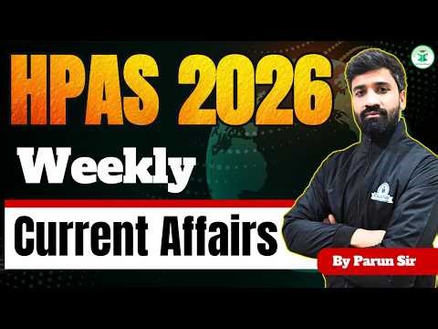 Weekly Current Affairs 2026 | HPAS Current Affairs 2026 | All Himachal Exam | Civilstap Himachal