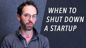 When to Shut Down a Startup  : YC Startup Library | Y Combinator