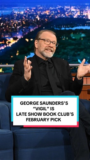 George Saunders' Vigil: Late Show Book Club February Pick