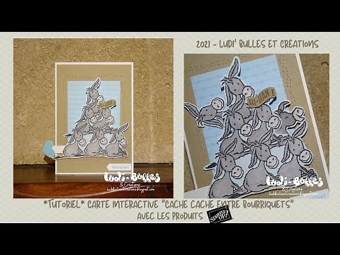 *Tutoriel* Carte interactive "Cache cache entre Bourriquets" avec les produits Stampin' Up!
