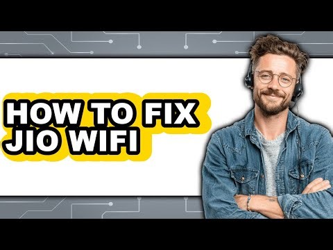 How to Fix Jio Wifi (full Guide)