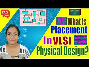 What is Placement in VLSI Physical Design?