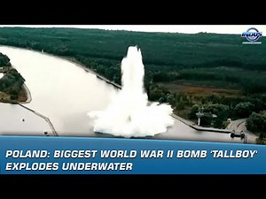 Poland: Biggest World War II bomb 'Tallboy' explodes underwater | News Bulletin | Indus News