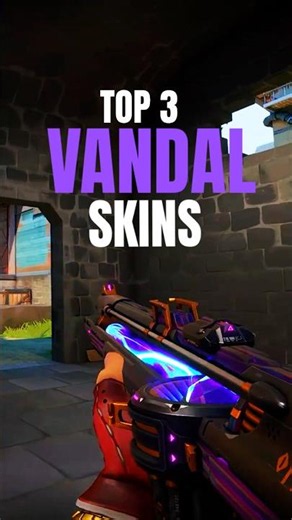 Top 3 Vandal Skins in Valorant #vct #valorant #valorantskins