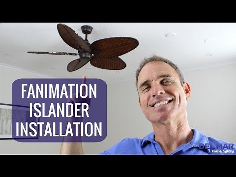 Fanimation Islander Ceiling Fan Installation