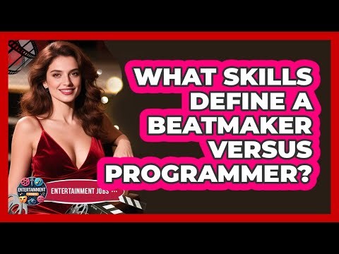 What Skills Define A Beatmaker Versus Programmer?
