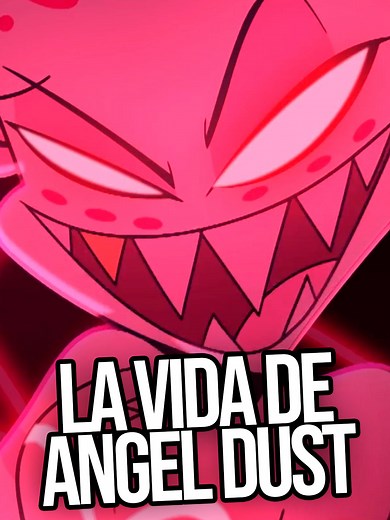 La historia de Angel Dust en Hazbin Hotel