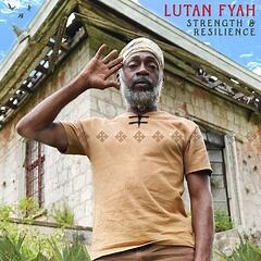 Lutan Fyah – Strength And Resilience (2025) » download by NewAlbumReleases.net