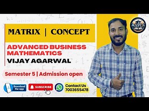 Matrix | Introduction | Business Mathematics | BCom | Calcutta University | Semester 5