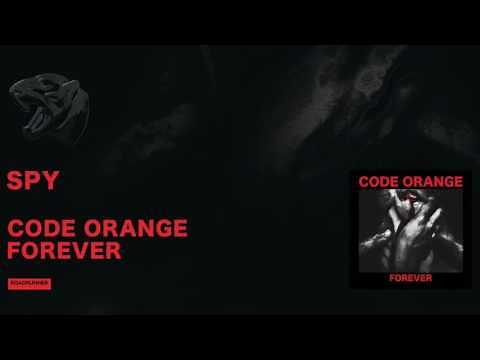 Code Orange - Spy