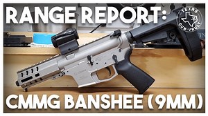 Range Report: CMMG Banshee (MkGs 9mm) | ARO News