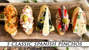 5 Classic Spanish Pinchos | Quick and Simple Tapas Recipes