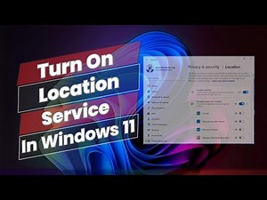 How to Turn On Location Service In Windows 11