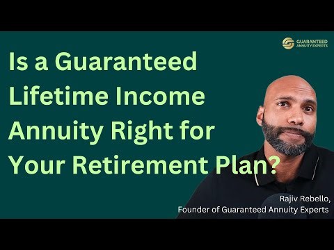 Is a Guaranteed Lifetime Income (GLI) Annuity Right for Your Retirement Plan?