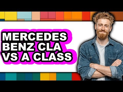 Mercedes Benz Cla vs A Class - Which is Better?