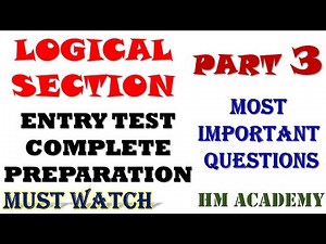 💯 Entry Test Preparation | Logical Section | ✅Complete Guide and Preparation | @HM_Academy | Part 3