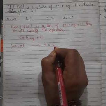 If (-2,5) is a solution of 2x+my=11, then the value of 'm' is: a.-2 b.2 c.3 d.-3 #maths #class9maths
